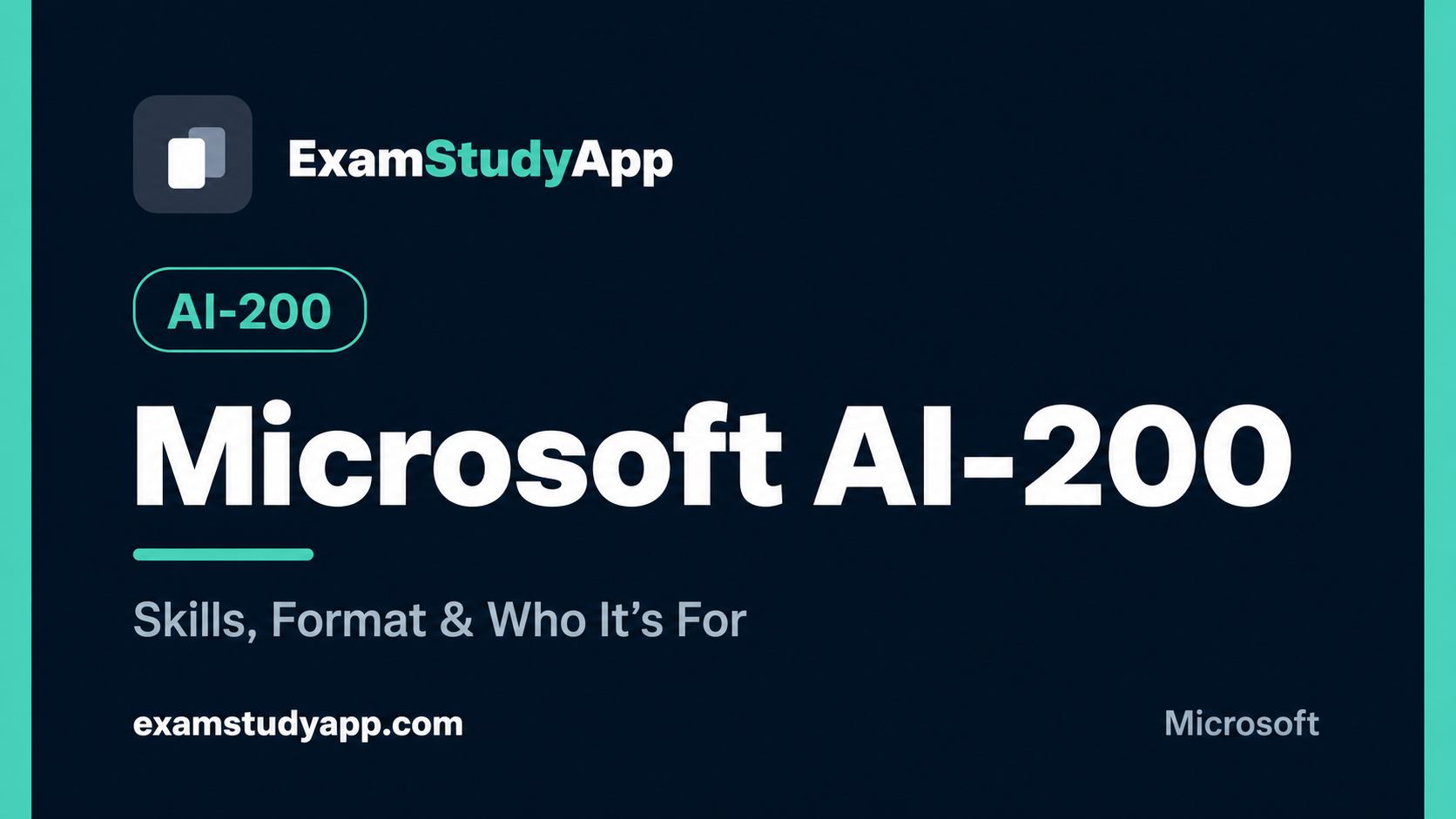 What Is Exam AI-200? Skills, Format, and Who Should Take It