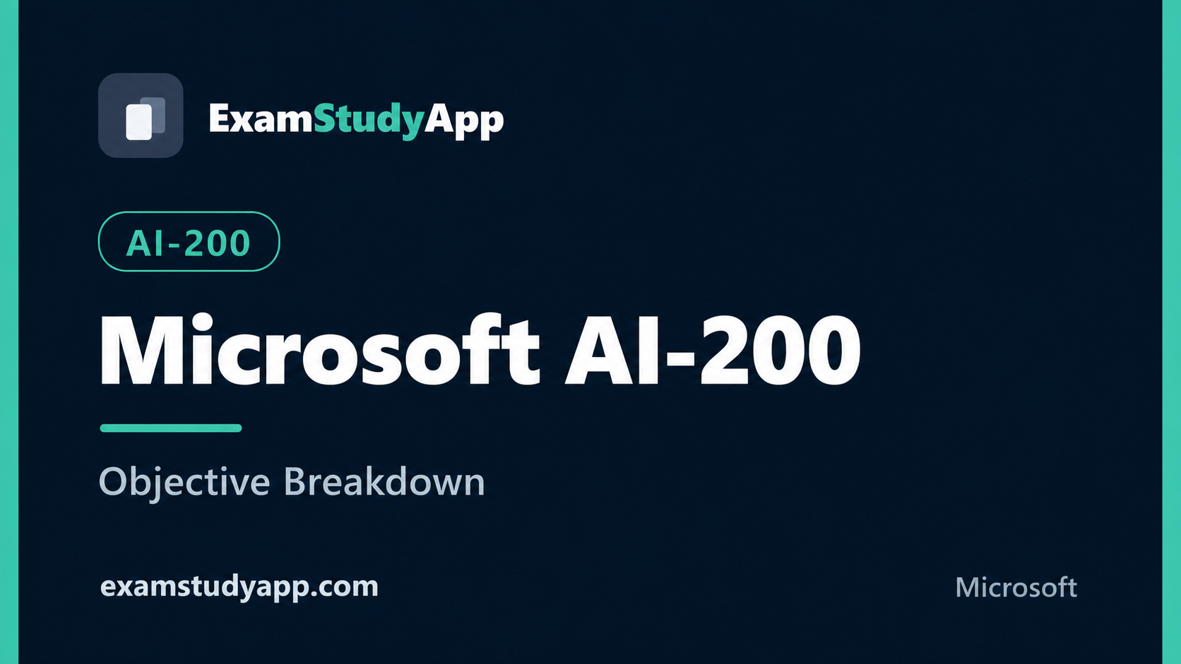 AI-200 Objective Breakdown: What to Know Before You Start Studying